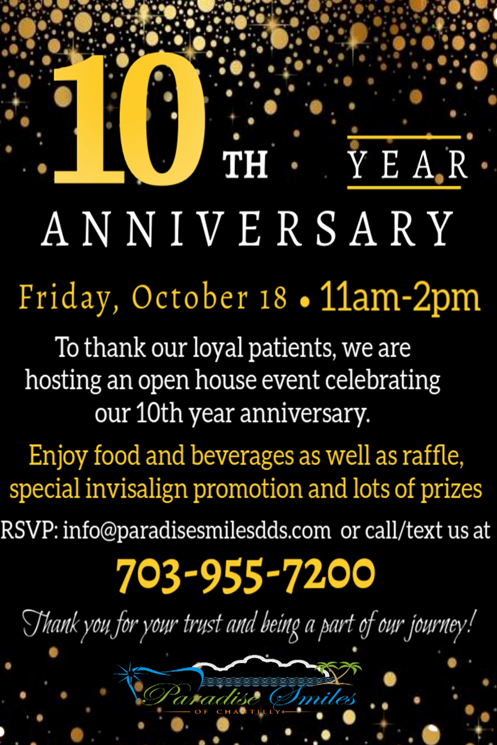 10th Year Anniversary Celebration Friday, October 18th from 11AM to 2PM, call 703-955-7200 for details.